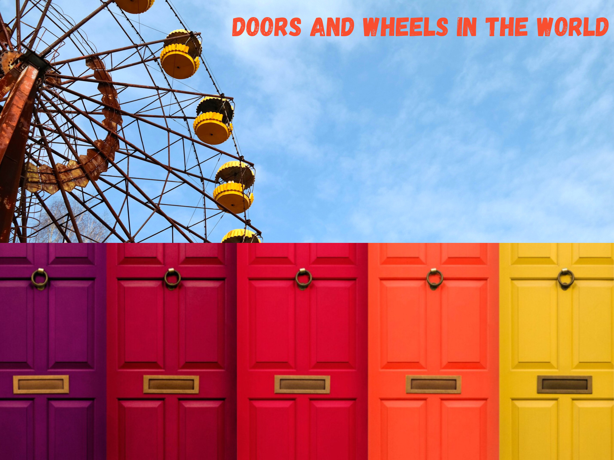 doors and wheels